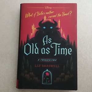 As Old As Time: A Twisted Tale by Liz Braswell
